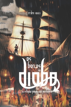 Paperback Os Barcos do Diabo: A Religião pagou sua passagem [Portuguese] Book