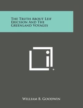 The Truth About Leif Ericsson And The Greenland Voyages