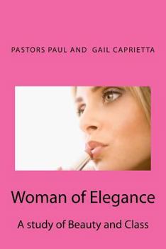 Paperback Woman of Elegance: A study of Beauty and class Book