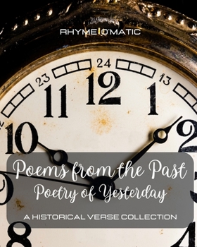 Paperback Fifty Poems From the Past: Poetry of Yesterday: A Historical Verse Collection Book