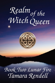 Paperback Realm of the Witch Queen: Lunar Fire Book 2 Book
