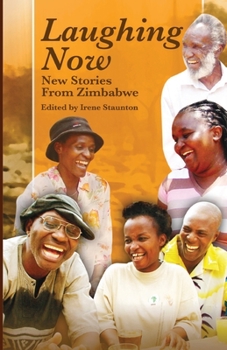 Paperback Laughing Now. New Stories from Zimbabwe Book