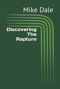 Paperback Discovering The Rapture Book