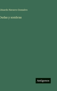 Dudas y sombras (Spanish Edition)