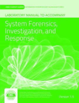 Paperback Laboratory Manual Version 1.5 to accompany Systems Forensics, Investigation and Response Book