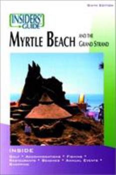 Paperback Insiders' Guide to Myrtle Beach, 6th Book
