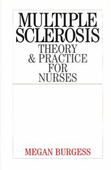 Paperback Multiple Sclerosis: Theory and Practice for Nurses Book