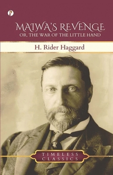 Paperback Maiwa's Revenge: The War of the Little Hand Book