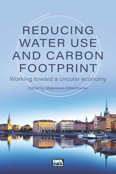 Paperback Reducing Water Use and Carbon Footprint: Working Toward a Circular Economy Book