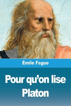 Paperback Pour qu'on lise Platon [French] Book