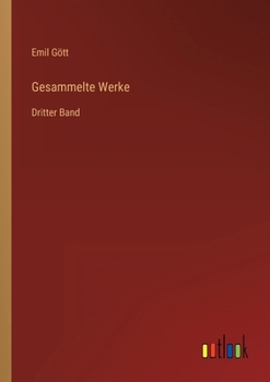 Paperback Gesammelte Werke: Dritter Band [German] Book
