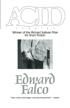 Acid (Richard Sullivan Prize in Short Fiction, 1996)