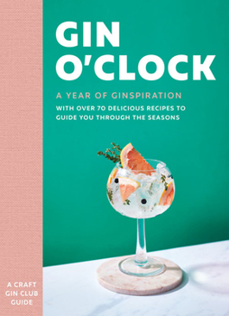 Hardcover Gin O'Clock: A Year of Ginspiration Book