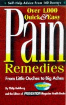 Hardcover Over 1,000 Quick and Easy Pain Remedies Form Little Ouches to Big Aches Book