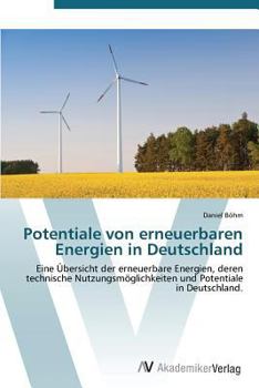 Paperback Potentiale Von Erneuerbaren Energien in Deutschland [German] Book