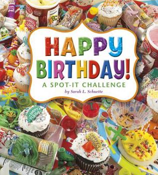 Hardcover Happy Birthday!: A Spot-It Challenge Book