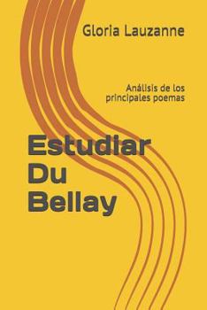 Paperback Estudiar Du Bellay: Análisis de los principales poemas [Spanish] Book