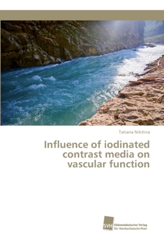 Paperback Influence of iodinated contrast media on vascular function Book