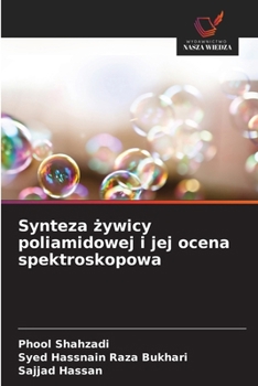 Paperback Synteza &#380;ywicy poliamidowej i jej ocena spektroskopowa [Polish] Book