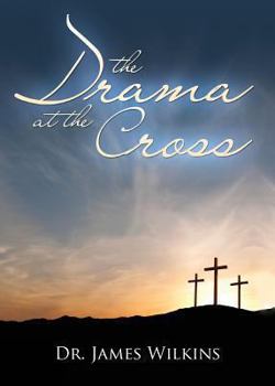 Paperback The Drama at the Cross Book