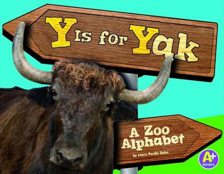 Hardcover Y Is for Yak: A Zoo Alphabet Book