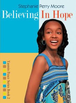 Believing in Hope (Yasmin Peace Series) - Book #2 of the Yasmin Peace