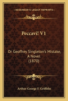 Paperback Peccavi! V1: Or Geoffrey Singleton's Mistake, A Novel (1870) Book