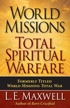 Paperback World Missions: Total Spiritual Warfare Book