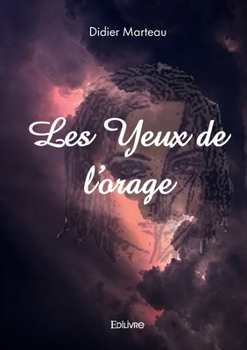 Paperback Les Yeux de l'orage [French] Book