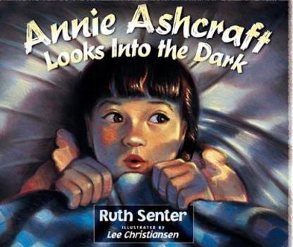 Hardcover Annie Ashcraft Looks Into the Dark Book