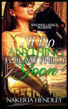 Paperback I'll Do Anything for My Philly Goon Book