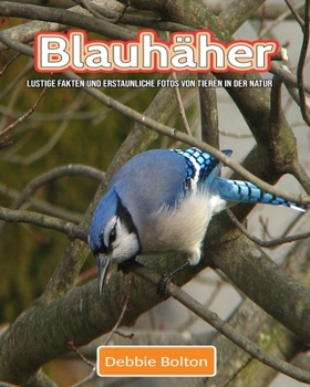 Paperback Blauh?her: Lustige Fakten und erstaunliche Fotos von Tieren in der Natur [German] Book