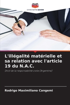 Paperback L'illégalité matérielle et sa relation avec l'article 19 du N.A.C. [French] Book