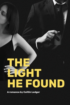 Paperback The Light He Found Book