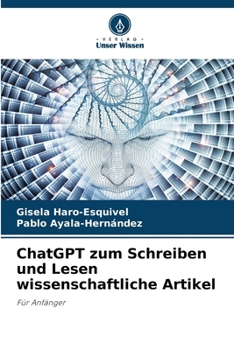 Paperback ChatGPT zum Schreiben und Lesen wissenschaftliche Artikel [German] Book