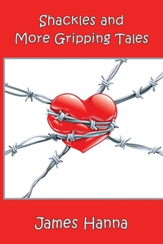 Paperback Shackles and More Gripping Tales Book