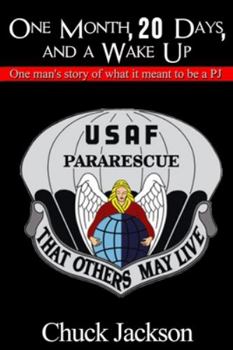 One Month, 20 Days, and a Wake UP: One man's story of what it meant to be a PJ