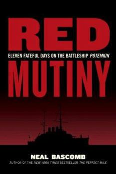 Hardcover Red Mutiny: Eleven Fateful Days on the Battleship Potemkin Book