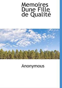 Hardcover Memoires Dune Fille de Qualit [French] Book