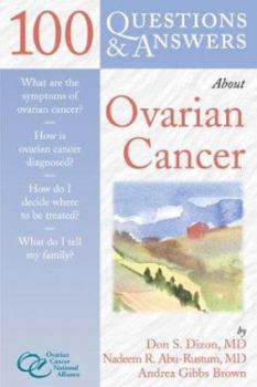 Paperback 100 Questions & Answers About Ovarian Cancer: . Book
