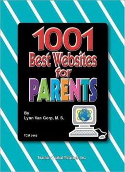 Paperback 1001 Best Websites for Parents [With CDROM] Book