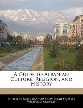 Paperback A Guide to Albanian Culture, Religion, and History Book