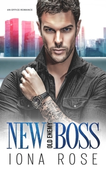 Paperback New Boss Old Enemy.: An Enemies To Lovers Office Romance Book