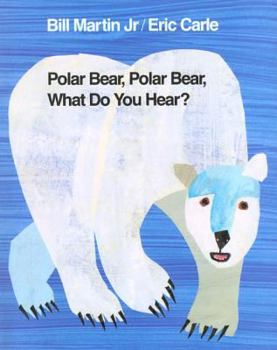 Hardcover Polar Bear, Polar Bear, What Do You Hear? Book