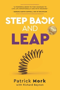 Paperback Step Back and LEAP: 9 Keys to Unlock your Life and Make Change Happen Book