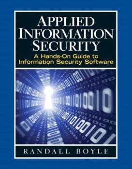 Paperback Applied Information Security: A Hands-On Guide to Information Security Software Book