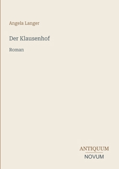 Paperback Der Klausenhof: Roman [German] Book