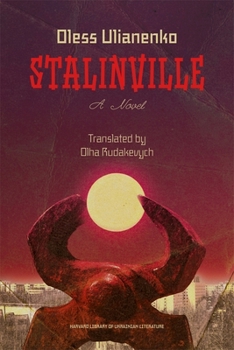 Stalinville (Harvard Library of Ukrainian Literature)