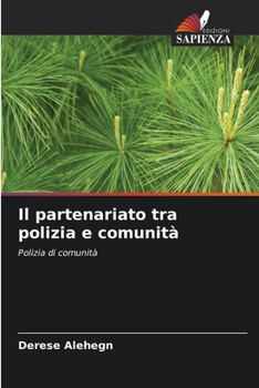 Paperback Il partenariato tra polizia e comunità [Italian] Book