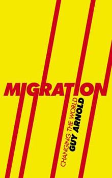 Paperback Migration: Changing the World Book
